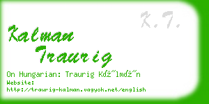 kalman traurig business card